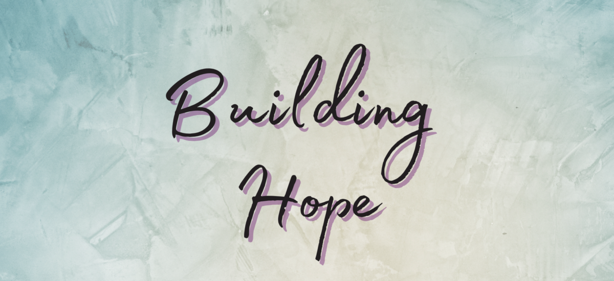 text reads 'building hope'