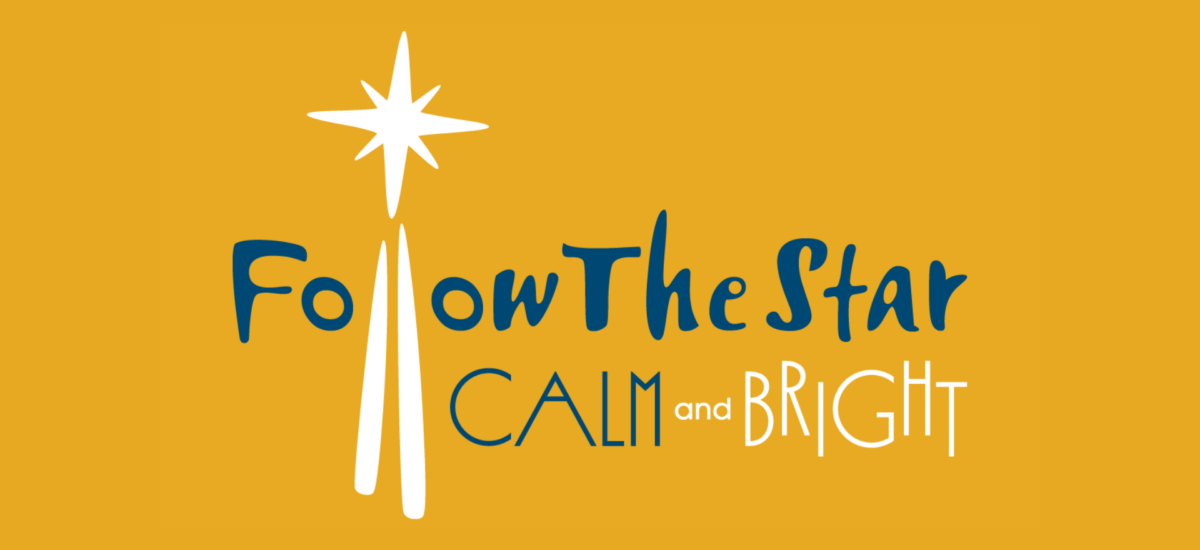 follow the star calm and bright text and logo