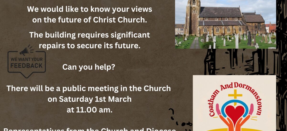 Public Meeting, Christ Church, Coatham, 11.00am, Saturday 1st March 2025