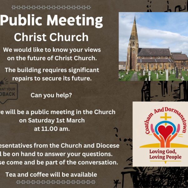 Public Meeting, Christ Church, Coatham, 11.00am, Saturday 1st March 2025